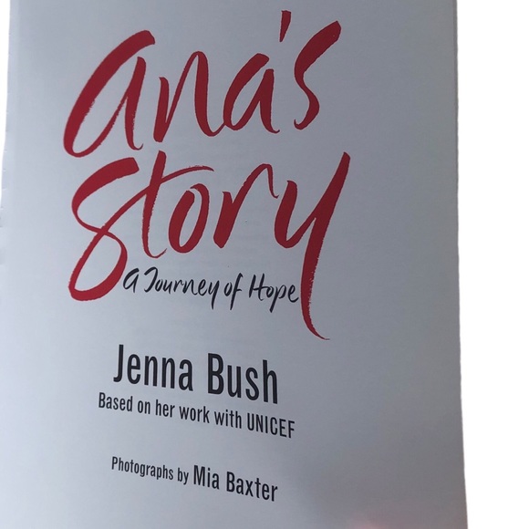 Ana’s Story, A Journey of Hope, Book by Jenna Bush Based on her Work With UNICEF - Picture 5 of 12